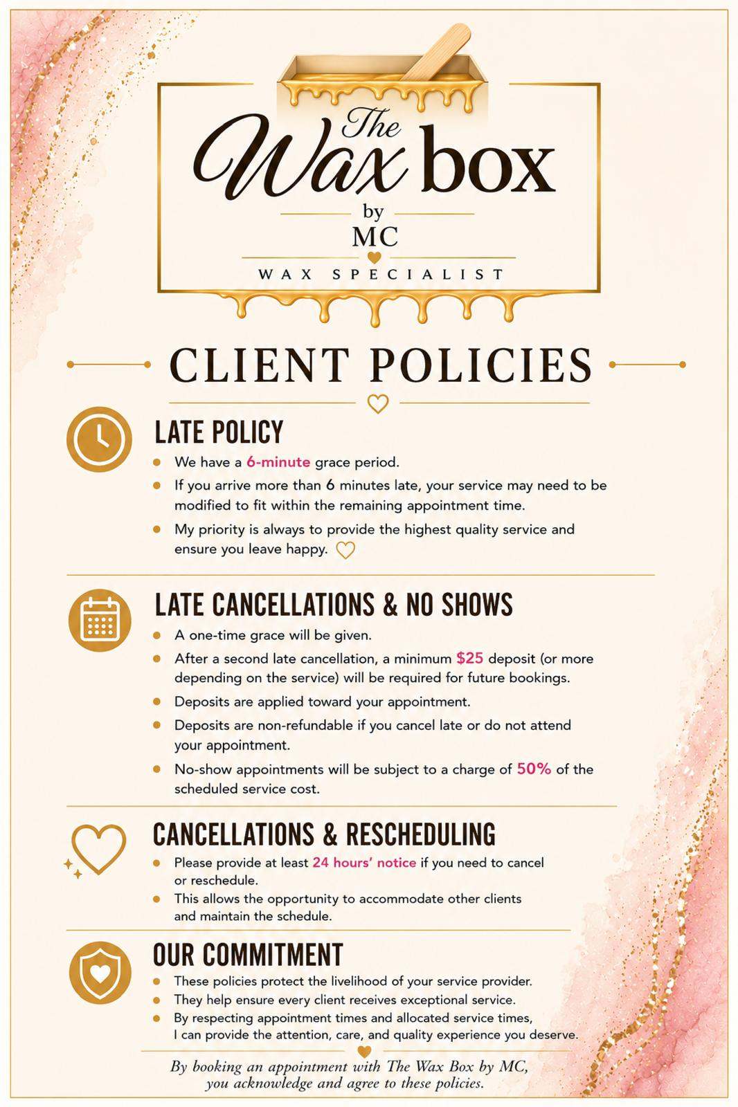 The Wax Box by MC client policies — late arrivals, cancellations, and commitment